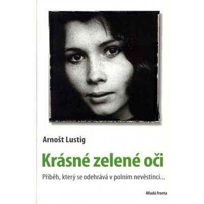 Krásné zelené oči - Arnošt Lustig