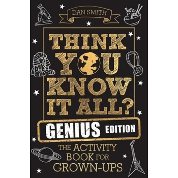 Think You Know It All? Genius Edition