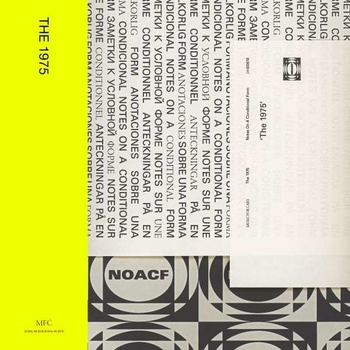 The 1975: Notes On a Conditional Form LP - The 1975