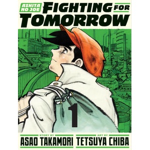 Ashita No Joe: Fighting for Tomorrow 1 (ISBN: 9781647293871)