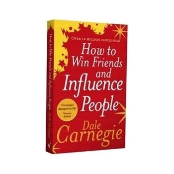 How to win friends and influence people Carnegie Dale