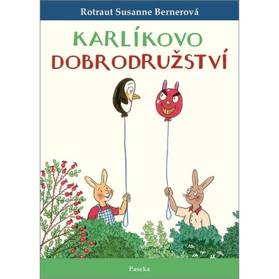 Karlíkovo dobrodružství - Rotraut Susanne Berner