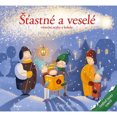 Šťastné a veselé Vánoční zvyky a koledy