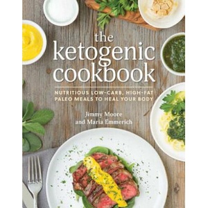 Ketogenic Cookbook | Jimmy Moore, Maria Emmerich (ISBN: 9781628600780)