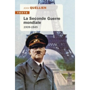 La seconde guerre mondiale 1939-1945 | Quellien (ISBN: 9791021039599)