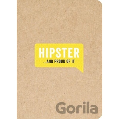 Hipster..And Proud of It - Huck & Pucker - Pap- .