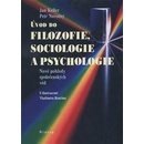 Úvod do filozofie, sociologie a psychologie - Jan Keller, Petr Novotný