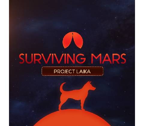 Surviving Mars: Project Laika