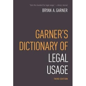 Garner's Dictionary of Legal Usage | Bryan A Garner (2011)
