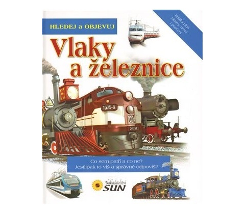 Vlaky a železnice - Hledej a objevuj