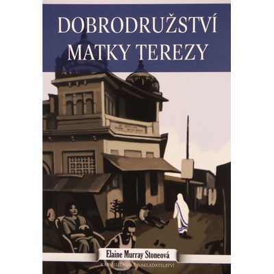 Dobrodružství Matky Terezy