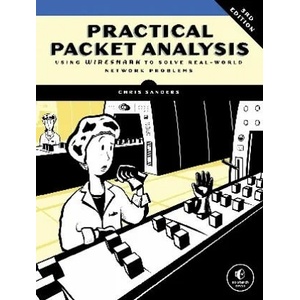 Practical Packet Analysis, 3e | Chris Sanders (ISBN: 9781593278021)