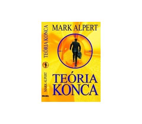 Teória konca - Mark Alpert
