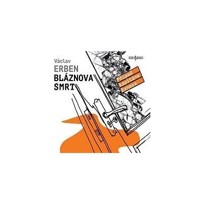 Tomáš Jirman Erben: Bláznova smrt-MP3 CD