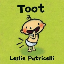 Toot Patricelli LeslieBoard Books