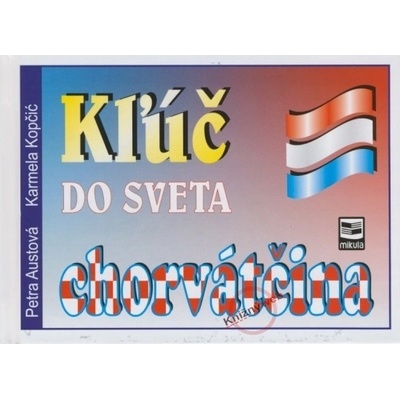 Kľúč do sveta chorváčtina