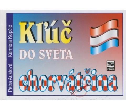 Kľúč do sveta chorváčtina