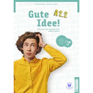 Gute Idee! A2.2, m. 1 Buch, m. 1 Beilage | Wilfried Krenn, Herbert Puchta (ISBN: 9783196618242)