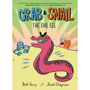 Crab and Snail: The Evil Eel | Jared Chapman (ISBN: 9780062962195)