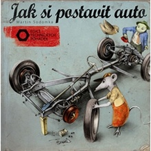 Jak si postavit auto - Martin Sodomka