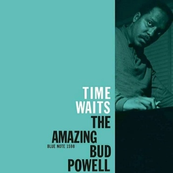 Bud Powell - Time Waits: The Amazing Bud Powell, Vol. 4 (LP) (602445082162)