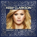 Clarkson Kelly - Greatest Hits - Chapter One Dlx CD