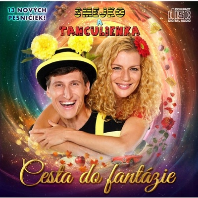 Smejko a Tanculienka - Cesta do Fantázie CD