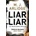 Liar Liar