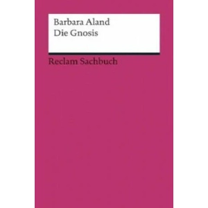 Die Gnosis (ISBN: 9783150192108)