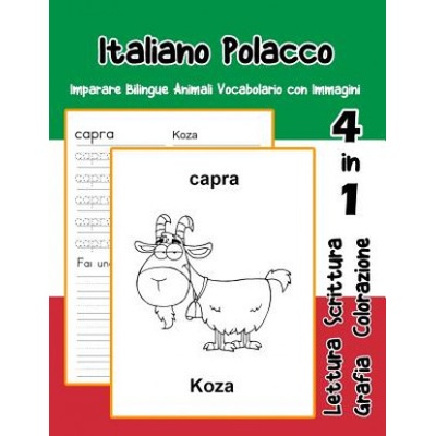 Italiano Polacco Imparare Bilingue Animali Vocabolario con Immagini: Italian polish dizionario per bambini delle elementari a1 a2 ba b2 c1 c2