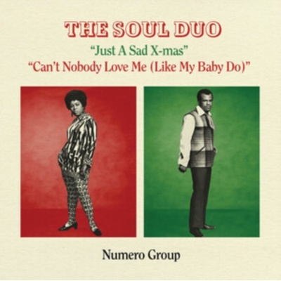 Just a Sad Xmas/Can't Nobody Love Me - Like My Baby Do - The Soul Duo LP