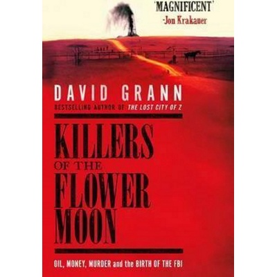 The Killers of the Flower Moon