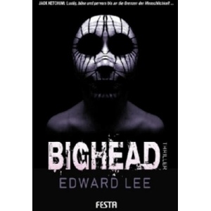 Bighead | Edward Lee, Manfred Sanders (ISBN: 9783865521613)