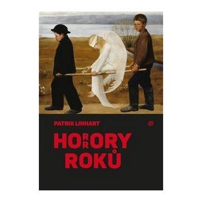 Horrory roků - Patrik Linhart