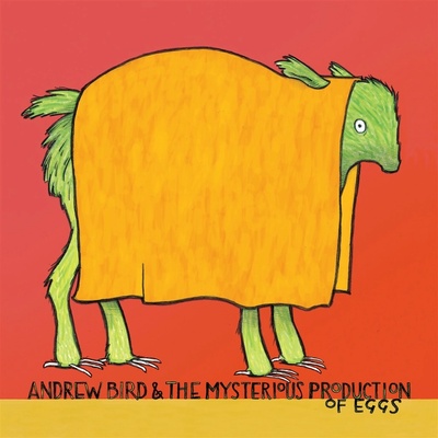 Andrew Bird - Mysterious Production Of Eggs (33 ) LP
