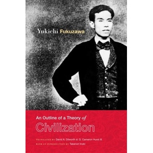 Outline of a Theory of Civilization | Yukichi Fukuzawa (ISBN: 9780231150736)