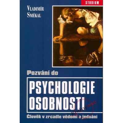 Pozvání do psychologie osobnosti