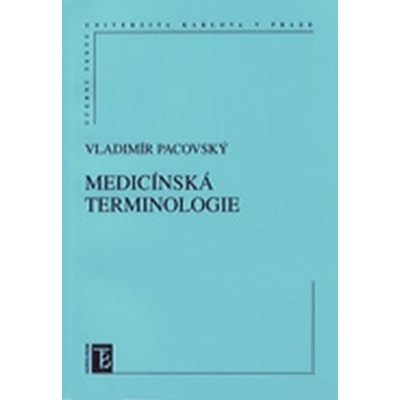 Medicínská terminologie - Vladimír Pacovský