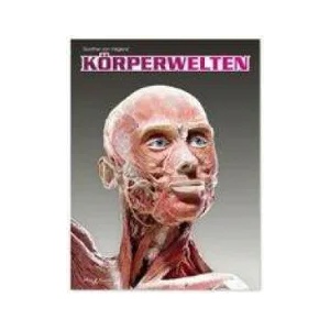 KÖRPERWELTEN | Gunther von Hagens, Angelina Whalley (ISBN: 9783937256375)