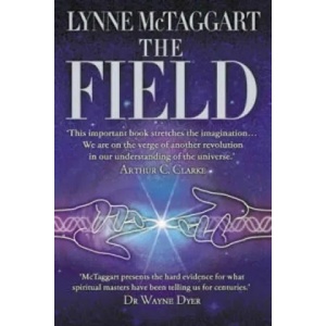 Field | Lynne McTaggart (ISBN: 9780007145102)