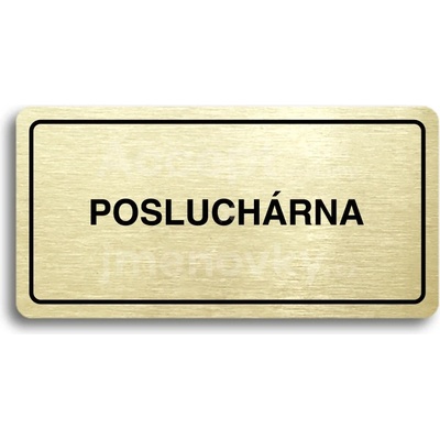ACCEPT Piktogram POSLUCHÁRNA - zlatá tabulka - černý tisk