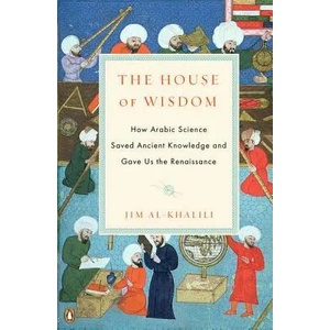 House of Wisdom | Jim Al-Khalili (ISBN: 9780143120568)