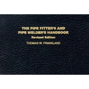Pipe Fitter's and Pipe Welder's Handbook | McGraw-Hill Education, Thomas W. Frankland (2001)