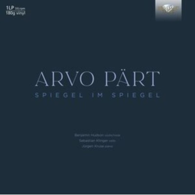 HUDSON, BENJAMIN / SEBAST - ARVO PART: SPIEGEL IM SPIEGEL LP