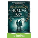 Búrlivá krv - Robert Galbraith, J.K. Rowling