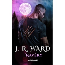 Navěky - J. R. Ward