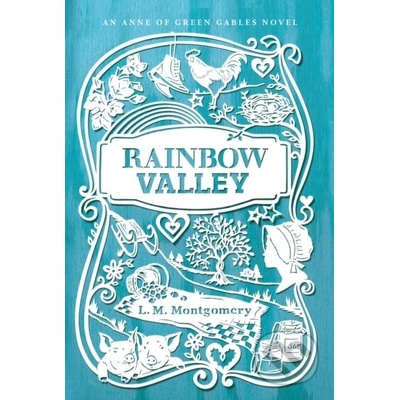 Rainbow Valley - L.M. Montgomery