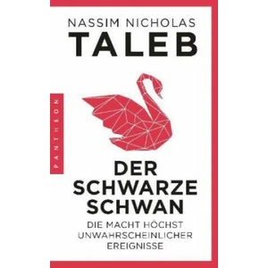 Der Schwarze Schwan | Nassim Nicholas Taleb, Ingrid Pross-Gill (ISBN: 9783570553923)