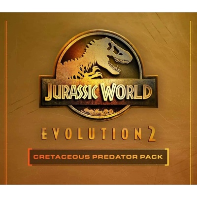 Jurassic World Evolution 2 - Cretaceous Predator Pack
