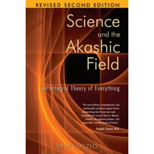Science and the Akashic Field (2007)